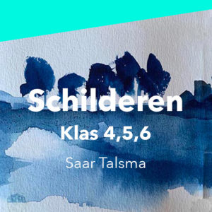 Schilderen in klas 4,5 en 6